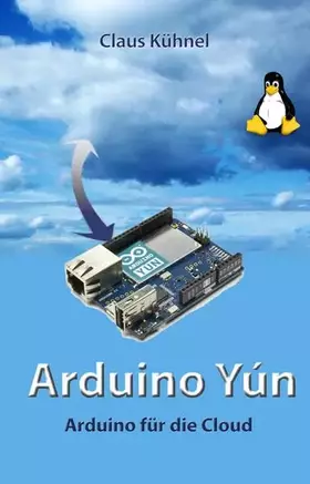 Couverture du produit · Arduino Yún: Arduino für die Cloud