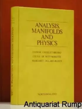 Couverture du produit · Analysis, Manifolds and Physics
