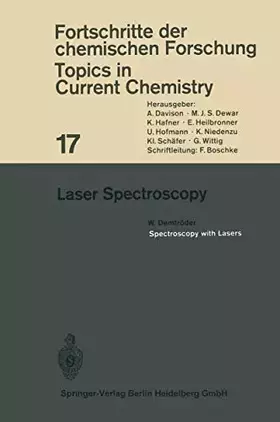 Couverture du produit · Laser Spectroscopy (Topics in Current Chemistry, 17, Band 17)