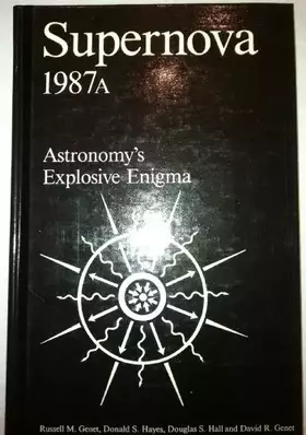 Couverture du produit · Supernova 1987A: Astronomy's Explosive Enigma