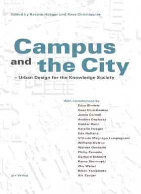 Couverture du produit · Campus and the City: Urban Design for the Knowledge Society