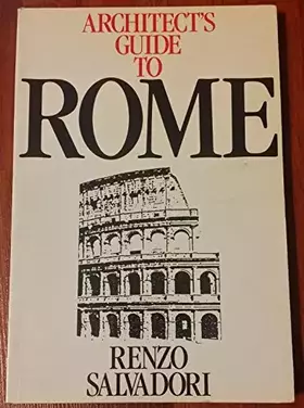 Couverture du produit · Architect's Guide to Rome (Butterworth Architecture Architects Guides)