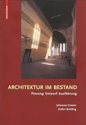 Couverture du produit · Architektur im Bestand: Planung, Entwurf, Ausführung