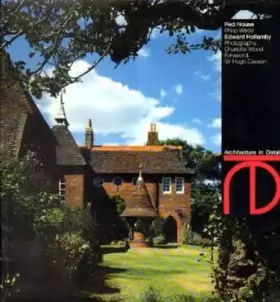 Couverture du produit · RED HOUSE BEXLEYHEATH 1859 PHILLIP WEBB (0000)