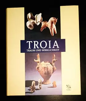Couverture du produit · Troia: Traum und Wirklichkeit
