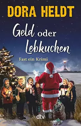 Couverture du produit · Geld oder Lebkuchen: Fast ein Krimi