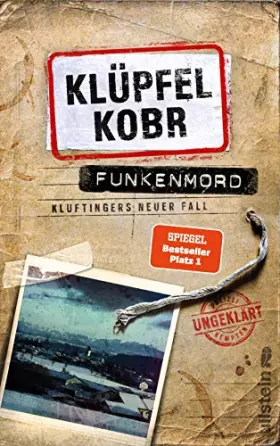 Couverture du produit · Funkenmord: Kluftingers neuer Fall / Mord und Totschlag im Allgäu: Kommissar Kluftinger ermittelt wieder ¿ Der Nummer-Eins-Best