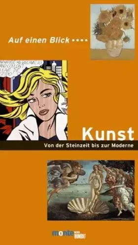 Couverture du produit · Auf einen Blick . . ., Kunst: Von der Steinzeit bis zur Moderne (monte von DUMONT)