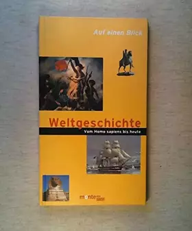 Couverture du produit · Auf einen Blick . . ., Weltgeschichte: Von der Entdeckung des Homo Sapiens bis heute (monte von DUMONT)