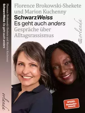 Couverture du produit · SchwarzWeiss: Es geht auch anders. Gespräche über Alltagsrassismus (schwarz bewegt)