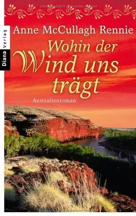 Couverture du produit · Wohin der Wind uns trägt: Australienroman