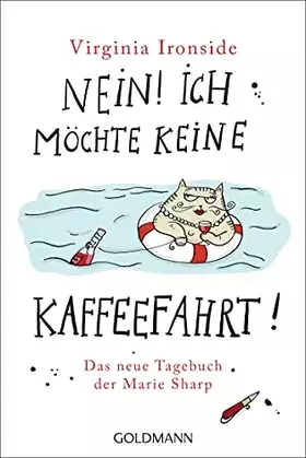 Couverture du produit · Nein! Ich möchte keine Kaffeefahrt!: Das neue Tagebuch der Marie Sharp (Das Tagebuch der Marie Sharp, Band 2)