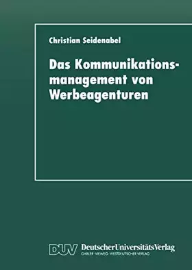 Couverture du produit · Das Kommunikationsmanagement von Werbeagenturen: Diss.