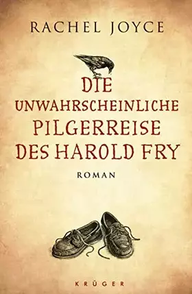 Couverture du produit · Joyce, R: Die unwahrscheinliche Pilgerreise des Harold Fry