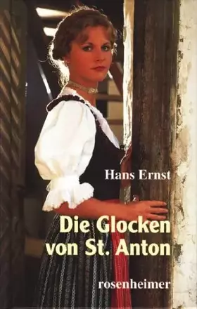 Couverture du produit · Die Glocken von St. Anton : Roman.