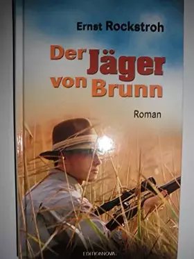 Couverture du produit · Der Jäger von Brunn.