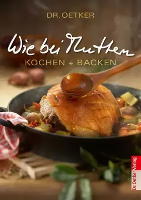 Couverture du produit · Wie bei Muttern - Kochen und backen (Taschenbuch)