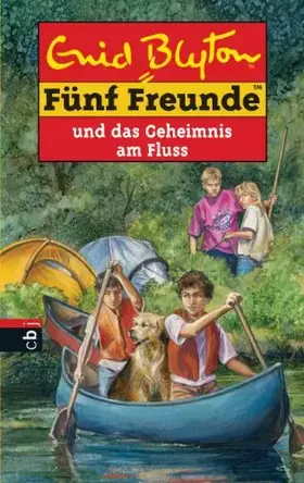 Couverture du produit · Fünf Freunde und das Geheimnis am Fluss (Einzelbände, Band 47)
