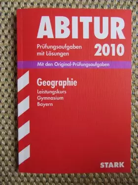 Couverture du produit · STARK Abiturprüfung Bayern - Geographie LK: 2005-2011