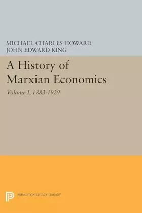Couverture du produit · A History of Marxian Economics, Volume I: 1883-1929 (Princeton Legacy Library)