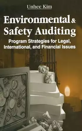 Couverture du produit · Environmental and Safety Auditing: Program Strategies for Legal, International, and Financial Issues