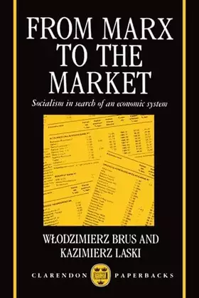 Couverture du produit · From Marx to the Market: Socialism in Search of an Economic System (Clarendon Paperbacks)