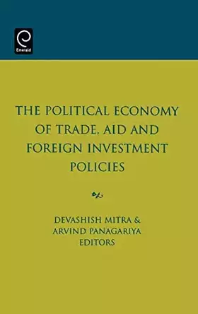 Couverture du produit · The Political Economy of Trade, Aid and Foreign Investment Policies (0)