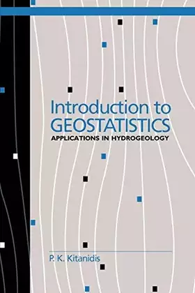 Couverture du produit · Introduction to Geostatistics: Applications in Hydrogeology (Stanford-Cambridge Program)