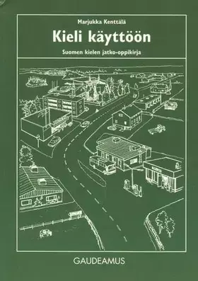 Couverture du produit · Kieli käyttöön: suomen kielen jatko-oppikirja