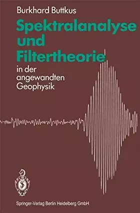 Couverture du produit · Spektralanalyse und Filtertheorie: in der angewandten Geophysik
