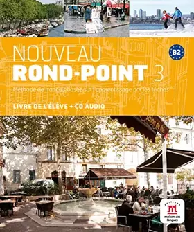 Couverture du produit · Nouveau Rond-Point 3 B2: Livre de l’élève + MP3-CD