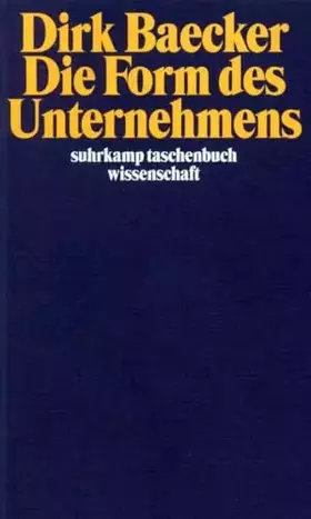 Couverture du produit · Die Form des Unternehmens (suhrkamp taschenbuch wissenschaft)