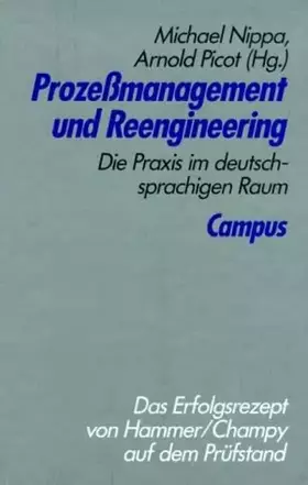 Couverture du produit · Prozeßmanagement und Reengineering: Die Praxis im deutschsprachigen Raum