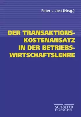 Couverture du produit · Der Transaktionskostenansatz in der Betriebswirtschaftslehre