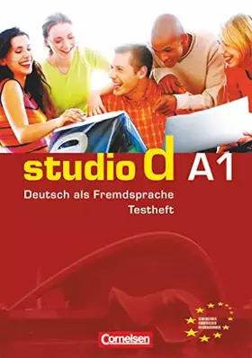 Couverture du produit · Studio d - Deutsch als Fremdsprache - Grundstufe - A1: Gesamtband: Testheft A1 mit Modelltest "Start Deutsch 1" - Mit Audio-CD 