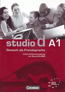Couverture du produit · Studio d - Deutsch als Fremdsprache - Grundstufe - A1: Gesamtband: Unterrichtsvorbereitung (Print) mit Demo-CD-ROM - Vorschläge
