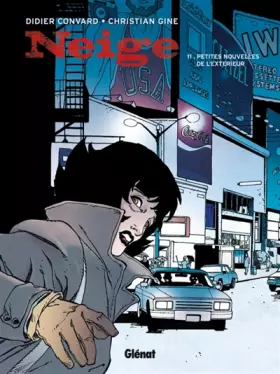 Couverture du produit · Neige, tome 11 : Petites nouvelles de l'extérieur