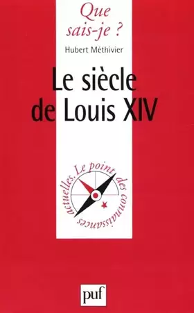 Couverture du produit · Le Siècle de Louis XIV