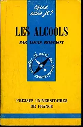 Couverture du produit · Que sais-je? N° 1446 Les alcools