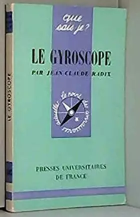Couverture du produit · Le gyroscope, Que sais je n° 1337