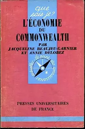 Couverture du produit · Que sais - je ? n° 403 : l'économie du commonwealth