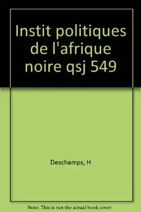 Couverture du produit · Les institutions politiques de l'Afrique noire