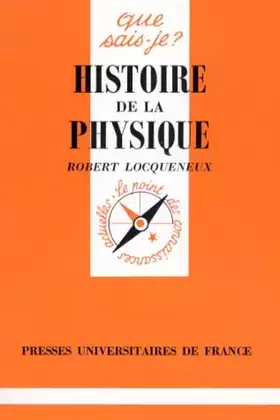 Couverture du produit · Histoire de la physique : Histoire des idées en physique