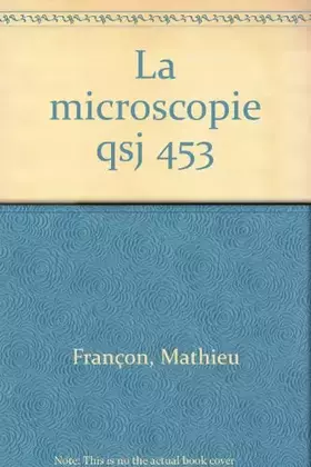 Couverture du produit · La Microscopie