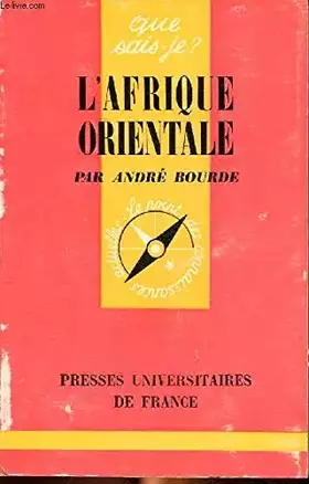 Couverture du produit · L'Afrique orientale - Que sais-je n°1308