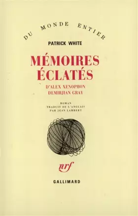 Couverture du produit · Mémoires éclatés d'Alex Xenophon Demirjian Gray