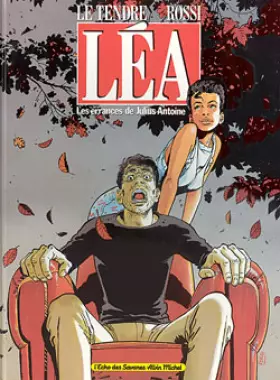 Couverture du produit · Les errances de Julius antoine, Tome 1 : Léa