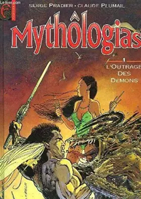 Couverture du produit · MYTHOLOGIAS T01 L'OUTRAGE DES DEMONS