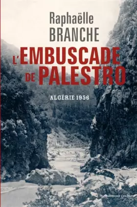 Couverture du produit · L'embuscade de Palestro - Algérie 1956: Algérie 1956