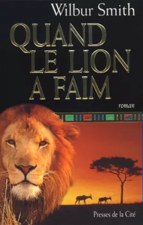 Couverture du produit · Quand le lion a faim